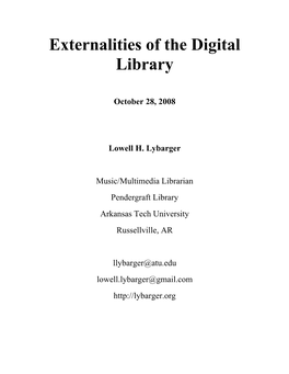 Externalities of the Digital Library