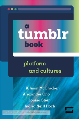 A Tumblr Book: Platform and Cultures