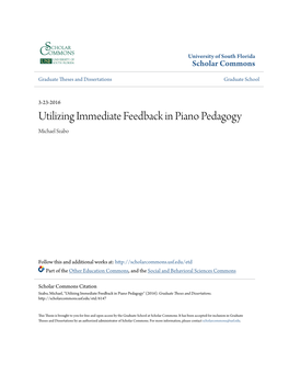 Utilizing Immediate Feedback in Piano Pedagogy Michael Szabo