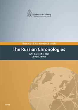 The Russian Chronologies July - September 2009 Dr Mark a Smith