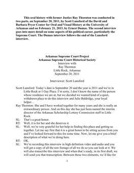 Arkansas Supreme Court Project Arkansas Supreme Court Historical Society Interview with Ray Thornton Little Rock, Arkansas September 20, 2011