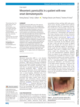 Mesenteric Panniculitis in a Patient with New Onset Dermatomyositis Pankaj Bansal,1 Emily L Gilbert ‍ ‍ ,2 Rodrigo Otavio Lami Pereira,3 Andrew R Virata4