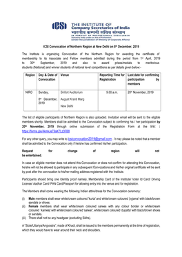 ICSI Convocation of Northern Region at New Delhi on 8Th December, 2019 the Institute Is Organizing Convocation of the Northern R