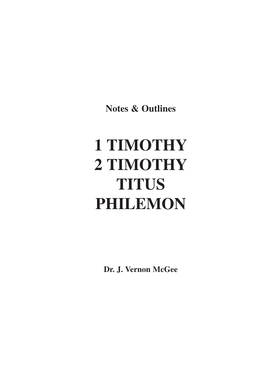 1 & 2 Timothy, Titus & Philemon