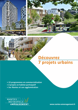 Découvrez 7 Projets Urbains