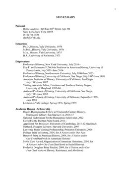 STEVEN HAHN Personal Home Address: 420 East 80Th Street, Apt. 9B New York, New York 10075 (610) 716-3656 Shh5@NYU.Edu Education