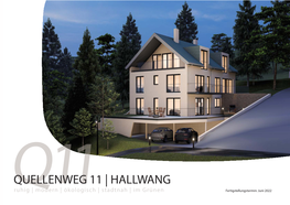 QUELLENWEG 11 | HALLWANG Q11ruhig | Modern | Ökologisch | Stadtnah | Im Grünen Fertigstellungstermin: Juni 2022 5 Km