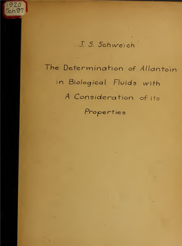 The Determination of Allantoin in Biological Fluids with a Consideration of Its Properties