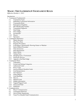 MAGIC: the GATHERING® TOURNAMENT RULES Effective October 1, 2011