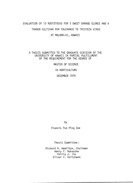 Evaluation of 13 Rootstocks for 3 Sweet Orange Clones and a Tangor Cultivar for Tolerance to Tristeza Virus at Malama-Ki, Hawaii