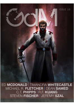 Grimdark Magazine Issue #16 Was Created by Jason Deem Based on Ed Mcdonald’S Story to See a Monster