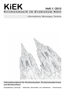 Kiek Heft 1 / 2013 Kirchenmusik Im Erzbistum Köln