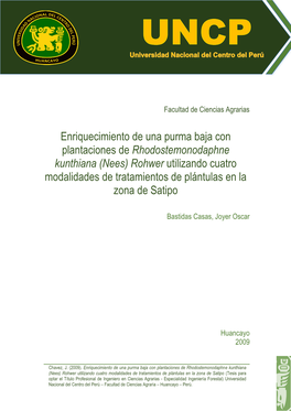 Enriquecimiento De Una Purma Baja Con Plantaciones De Rhodostemonodaphne Kunthiana (Nees) Rohwer Utilizando Cuatro Modalidades D