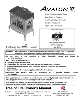 Tree of Life Owner's Manual Installer: After Installation Give This Manual to the Home-Owner and Explain Operation of This Heater