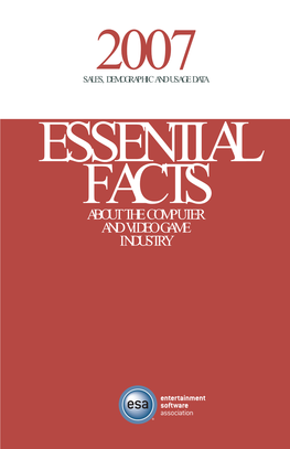 2007 Essential Facts About the Computer and Video Game Industry in June, 2007