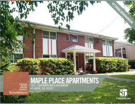 Maple Place Apartments Investment 1352 - 1360 North Ave & 1414 Euclid Opportunity Presented by Atlanta, Ga 30307