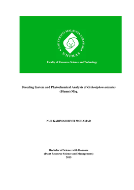 Breeding System and Phytochemical Analysis of Orthosiphon Aristatus (Blume) Miq