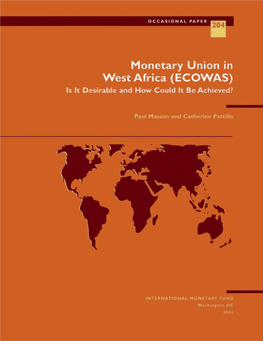 Monetary Union in West Africa (ECOWAS) Is It Desirable and How Could It Be Achieved?