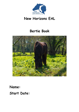 New Horizons EAL Bertie Book Name: Start Date