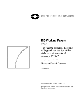 The Federal Reserve, the Bank of England and the Rise of the Dollar As an International Currency, 1914-39