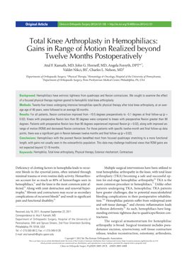 Total Knee Arthroplasty in Hemophiliacs: Gains in Range of Motion Realized Beyond Twelve Months Postoperatively Atul F