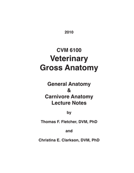 CVM 6100 Veterinary Gross Anatomy