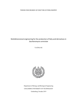 Multidimensional Engineering for the Production of Fatty Acid Derivatives in Saccharomyces Cerevisiae