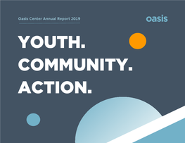 Oasis Center Annual Report 2019 YOUTH