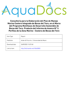 Consultoría Para La Elaboracion Del Plan De Manejo Marino Costero Integrado De Bocas Del Toro, En El Marco Del Programa Multifases De Desarrollo