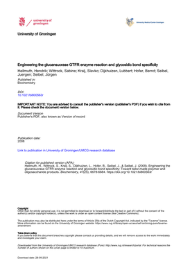 University of Groningen Engineering the Glucansucrase GTFR Enzyme Reaction and Glycosidic Bond Specificity Hellmuth, Hendrik; Wi