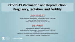 COVID-19 Vaccination and Reproduction: Pregnancy, Lactation, and Fertility