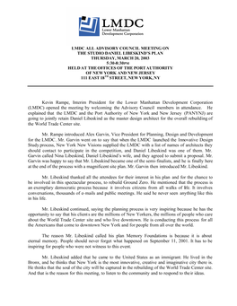 Kevin Rampe, Interim President for the Lower Manhattan Development Corporation (LMDC) Opened the Meeting by Welcoming the Advisory Council Members in Attendance