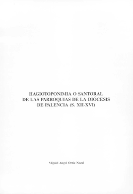 Hagiotoponiiviia O Santoral De Las Parroquias De La Diócesis De Palencia (S