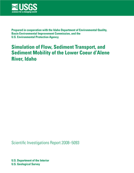 Simulation of Flow, Sediment Transport, and Sediment Mobility of the Lower Coeur D’Alene River, Idaho