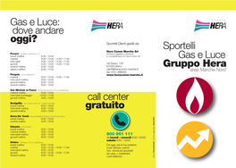 Gas E Luce Sportelli Gruppo Hera Call Center Gratuito