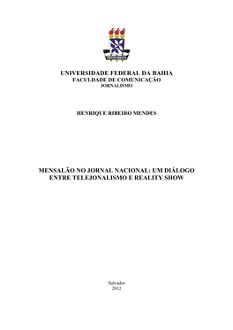 Mensalão No Jornal Nacional: Um Diálogo Entre Telejonalismo E Reality Show