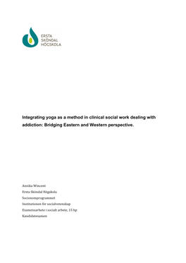 Integrating Yoga As a Method in Clinical Social Work Dealing with Addiction: Bridging Eastern and Western Perspective