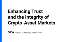 Enhancing Trust and the Integrity of Crypto-Asset Markets