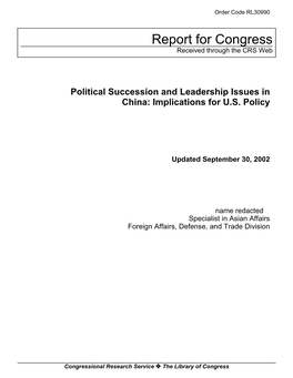 Political Succession and Leadership Issues in China: Implications for U.S