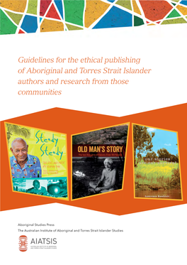 AIATSIS Guidelines for Ethical Publishing 5