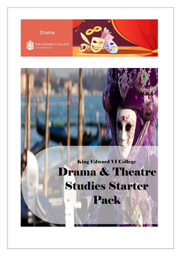 Drama & Theatre Studies Starter Pack