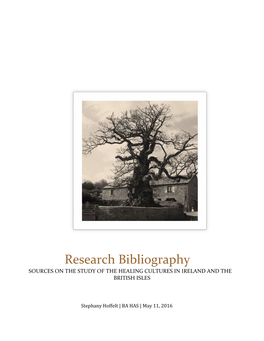 Research Bibliography:Resources on the Study of the Healing Cultures In