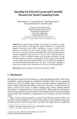 Speeding up Network Layout and Centrality Measures for Social Computing Goals