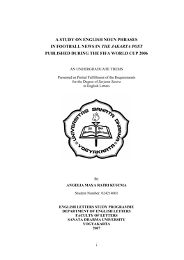 A Study on English Noun Phrases in Football News in the Jakarta Post Published During the Fifa World Cup 2006