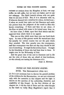 NOTES on the FOURTH GOSPEL «5 Outea.Ete Or Outlaws from the Kingdom of God,-We May Euffer, We Will Suffer, but We Have Not Failed, and We A.Re Not Unhappy