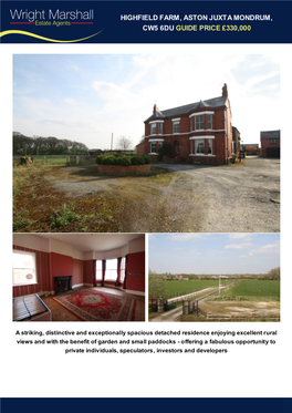 Highfield Farm, Aston Juxta Mondrum, Cw5 6Du Guide Price £330,000