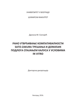 Рано Утврђивање Компатибилности Sato-Zakura Трешања И Домаћих Подлога Спајањем Калуса У Условима in Vitro