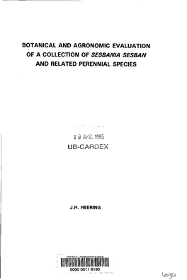Botanical and Agronomic Evaluation of a Collection of Sesbania Sesban and Related Perennial Species