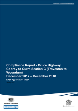 Bruce Highway Cooroy to Curra Section C (Traveston to Woondum) December 2017 – December 2018 EPBC Approval 2014/7394 January 2019