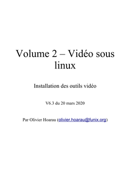 Volume 2 – Vidéo Sous Linux